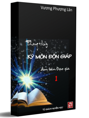 Phong thủy Kỳ môn Độn giáp Âm bàn Đạo gia 1 +2